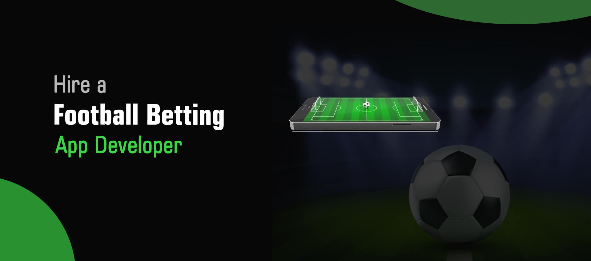 Things to Consider While Hiring a Football Betting App Developer